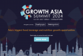 Growth Asia Summit 2024's updated advance agenda out now