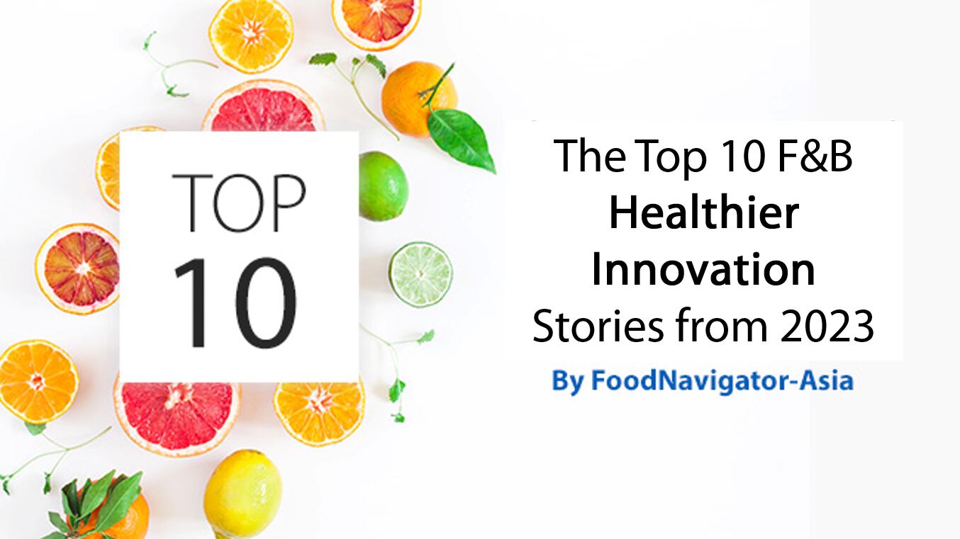 Better-for-you bid: The Top 10 most-read healthier innovation stories in 2023