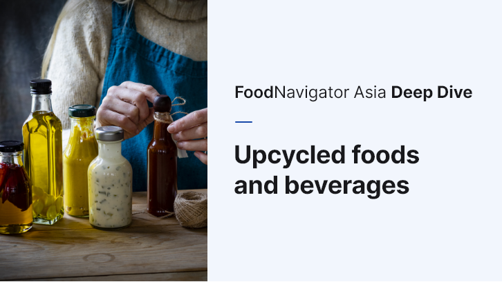 From waste to wonder: Upcycled products gaining traction with APAC food firms keen to maximise processing potential